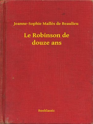 cover image of Le Robinson de douze ans